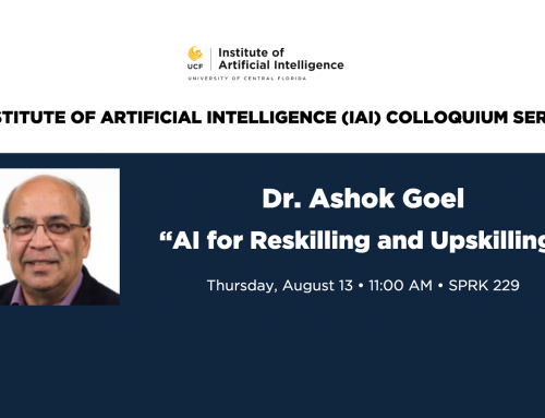 IAI Colloquium Series: “AI for Reskilling and Upskilling” by Dr. Ashok Goel